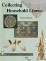 Frances Johnson, Frances Johnson - Collecting Household Linens