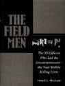 French MacLean, French L. Maclean - The Field Men