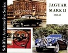 Editors, Schiffer Publishing Ltd., Ltd. Publishing, Ltd. Schiffer Publishing, Schiffer Publishing Ltd, Walter Zeichner... - Jaguar Mkii 1955-1959