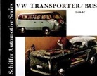 Editors, Schiffer Publishing Ltd., Ltd. Publishing, Ltd. Schiffer Publishing, Schiffer Publishing Ltd, Walter Zeichner... - VW Transporter/Bus 1949-1967