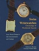 Gisbert Brunner, Gisbert L. Brunner, Gisbert L. Brunner, Christian Pfeiffer-Belli - Swiss Wristwatches