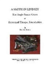 H. M. Appleyard, E. Crowfoot, J. Davies, R. C. P. Doonan, V. I. Evison, David A. Hinton... - A Smith in Lindsey