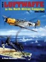 Werner Held, Ernst Obermaier, Werner Held - The Luftwaffe in the North African Campaign 1941-1943
