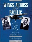 Terry Gwynn-Jones, Terry Gwynn-Jones - Wings Across the Pacific