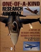 Bill Holder, William G. Holder, Steve Markman, Steve Markman - One-Of-A-Kind Research Aircraft