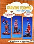 Tom Wolfe - Carving Clowns with Tom Wolfe