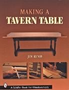 Jim Rendi, Jim Rendi - Making a Tavern Table