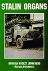 Editors, Michael Foedrowitz, Schiffer Publishing Ltd., Ltd. Publishing, Ltd. Schiffer Publishing, Schiffer Publishing Ltd - Stalin Organs