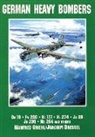 Joachim Dressel, Editors, Manfred Griehl - German Heavy Bombers