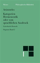 Aristoteles, Han G Zekl, Hans G Zekl, Hans G Zekl, Hans Günter Zekl - Organon. Tl.2