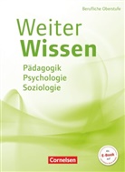 Annika Löbsin, Astrid Kerl-Wienecke, Susann Bachmann, Susanne Bachmann, Veronik Baur, Veronika Baur... - WeiterWissen: Weiterwissen - Soziales - Neubearbeitung