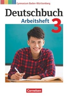 Andrea Wagener, Angela Mielke, Christoph Fischer, Cordula Grunow, Deborah Mohr, Margre Fingerhut... - Deutschbuch, Gymnasium Baden-Württemberg (Bildungsplan 2016) - 3: Deutschbuch Gymnasium - Baden-Württemberg - Ausgabe 2016 - Band 3: 7. Schuljahr