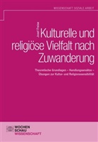 Josef Freise - Kulturelle und religiöse Vielfalt nach Zuwanderung