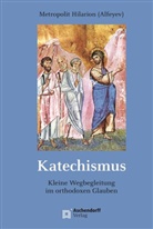 Hilarion Alfejev, Hilarion Alfeyev, (Metropolit Alfeyev) Hilarion, Hilarion Alfeyev, Metropolit Hilarion Alfeyev - Katechismus