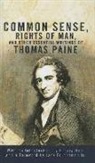 Thomas Paine - Common Sense, the Rights of Man, and Other Essential Writings