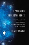Robert Mandel, Robert (Lewis &amp; Clark College) Mandel, Mandel Robert, Robert Mandel - Optimizing Cyberdeterrence