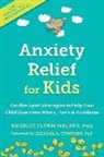 Bridget Flynn Walker, Bridget Flynn Walker, Bridget Flynn/ Tompkins Walker - Anxiety Relief for Kids