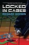 Richard Godwin - LOCKED IN CAGES