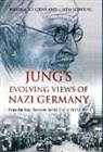Linda Schoenl, William Schoenl - Jung's Evolving Views of Nazi Germany: From the Nazi Takeover to the End of World War II