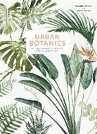Maaike Koster, Maaike (ILT)/ Sibley Koster, Emma Sibley, Maaike Koster - Urban Botanics