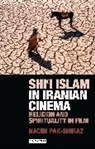 Nacim Pak Shiraz, Nacim Pak-Shiraz - Shi'i Islam in Iranian Cinema