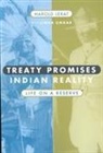 Harold LeRat, Harold/ Ungar LeRat - Treaty Promises, Indian Reality