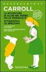 Lewis Carroll - Alice nel paese delle meraviglie-Alice attraverso lo specchio