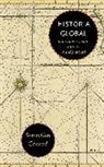Sebastian Conrad - Historia global : una nueva visión para el mundo actual