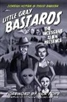 David Barker, Jordan Hofer - Little Gray Bastards