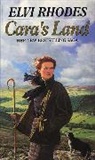 Elvi Rhodes, Rhodes Elvi - Cara's Land