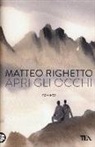 Matteo Righetto - Apri gli occhi