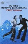Roberto Santachiara, Wu Ming, Wu Ming 1 - Point Lenana