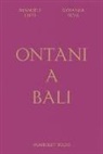 Giovanna Silva, Emanuele Trevi - Ontani a Bali