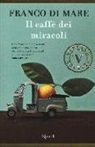 Franco Di Mare - Il caffè dei miracoli
