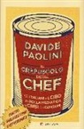 Davide Paolini - Il crepuscolo degli chef. Gli italiani e il cibo tra bolla mediatica e crisi dei consumi