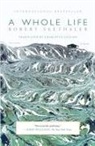 Robert Seethaler - Whole Life