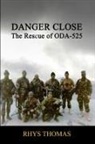 Rhys Thomas - DANGER CLOSE
