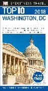 DK, DK Travel, Inc. (COR) Dorling Kindersley - Dk Eyewitness Top 10 2018 Washington, D.c.