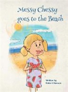 Robert Hanson - MESSY CHESSY GOES TO THE BEACH