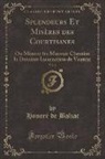 Honor¿e Balzac, Honoré de Balzac - Splendeurs Et Misères des Courtisanes, Vol. 2