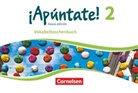 ¡Apúntate! - Nueva edición - 2: ¡Apúntate! - Spanisch als 2. Fremdsprache - Ausgabe 2016 - Band 2