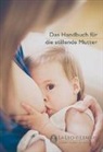 Inc. La Leche League International - Das Handbuch für die stillende Mutter