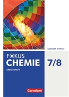 Andreas Grimmer, Anja Grimmer, Barbar Arndt, Barbara Arndt, Kari Arnold, Karin Arnold... - Fokus Chemie, Ausgabe Sachsen-Anhalt: Fokus Chemie - Neubearbeitung - Sachsen-Anhalt - 7./8. Schuljahr