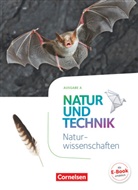 Ainoa Malcotti, Anita Gutmann, Anja Faehndrich, Ulrik Austenfeld, Ulrike Austenfeld, Barbara Barheine... - Natur und Technik - Naturwissenschaften, Ausgabe A: Natur und Technik - Naturwissenschaften: Neubearbeitung - Ausgabe A - 5./6. Schuljahr: Naturwissenschaften