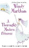 Wendy Corsi Staub, Wendy Markham - A Thoroughly Modern Princess