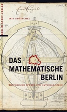 Iris Grötschel - Das mathematische Berlin