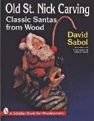 David Sabol, David Sabol - Old St. Nick Carving
