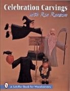 Ron Ransom, Ron Ransom - Celebration Carvings