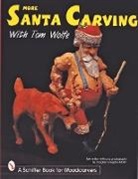 Tom Wolfe - More Santa Carving with Tom Wolfe