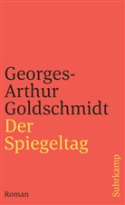 Georges-Arthur Goldschmidt - Der Spiegeltag